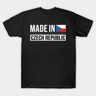 Made In Czech Republic - Gift for Czech With Roots From Czech Republic T-Shirt